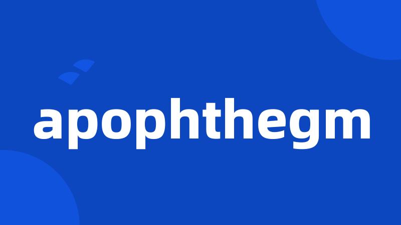 apophthegm