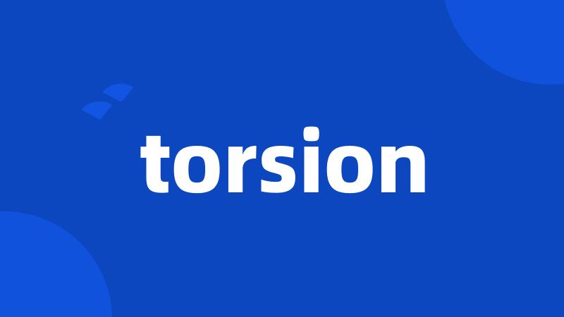 torsion