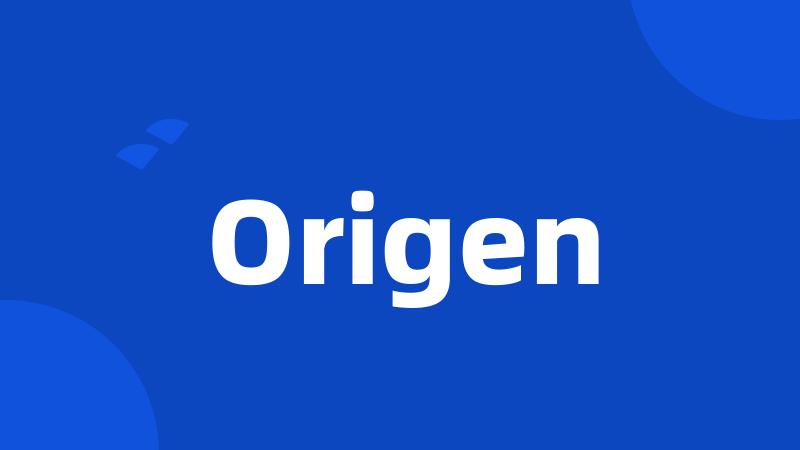 Origen