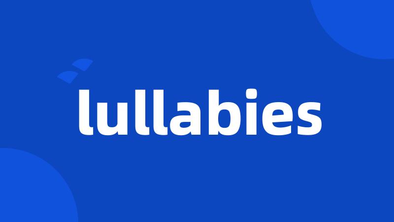 lullabies