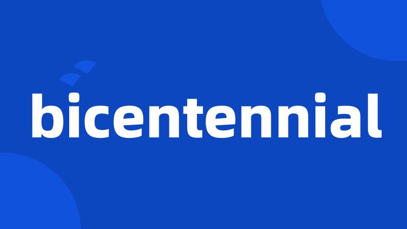 bicentennial