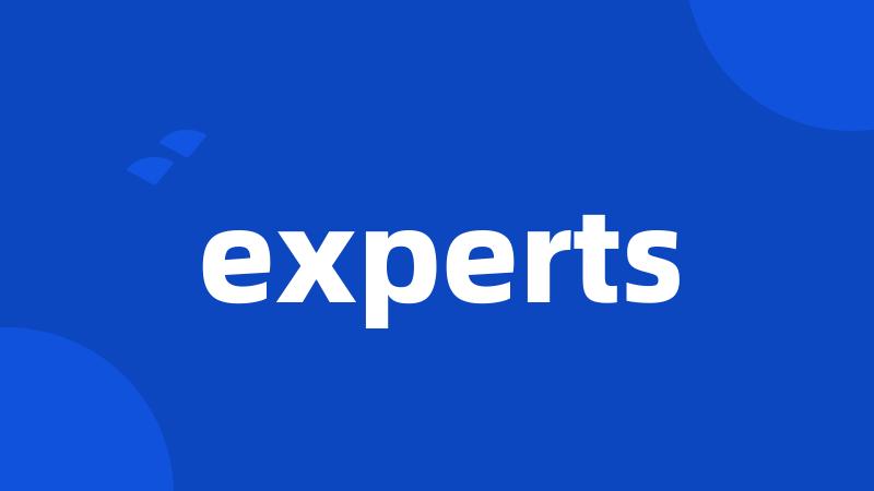 experts